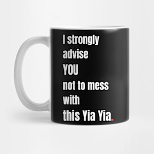 Don't mess with Yiayia Mug